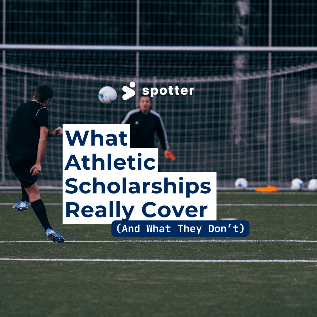Spotter blog What athletic scholarships really cover